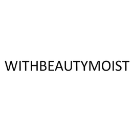 WITHBEAUTYMOIST trademark