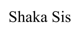 SHAKA SIS trademark