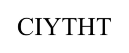 CIYTHT trademark