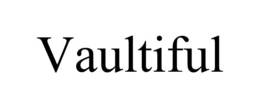 VAULTIFUL trademark