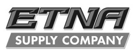 ETNA SUPPLY COMPANY trademark