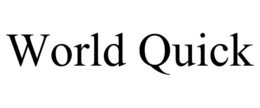 WORLD QUICK trademark