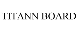 TITANN BOARD trademark