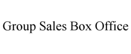 GROUP SALES BOX OFFICE trademark