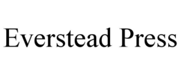 EVERSTEAD PRESS trademark