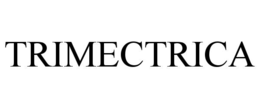 TRIMECTRICA trademark