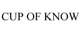 CUP OF KNOW trademark