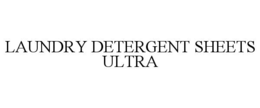 LAUNDRY DETERGENT SHEETS ULTRA trademark