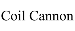 COIL CANNON trademark