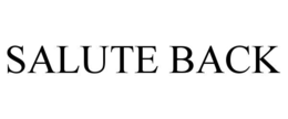 SALUTE BACK trademark