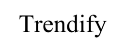 TRENDIFY trademark