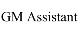 GM ASSISTANT trademark