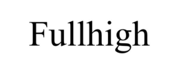 FULLHIGH trademark