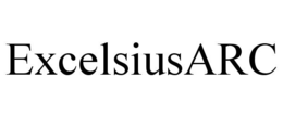 EXCELSIUSARC trademark