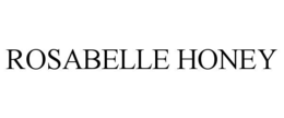 ROSABELLE HONEY trademark