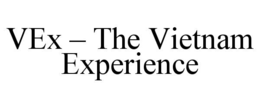 VEX – THE VIETNAM EXPERIENCE trademark