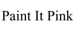 PAINT IT PINK trademark