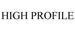 HIGH PROFILE trademark