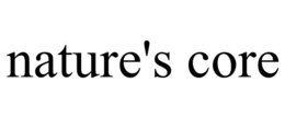 NATURE'S CORE trademark