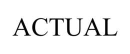 ACTUAL trademark