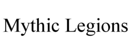 MYTHIC LEGIONS trademark