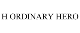 H ORDINARY HERO trademark