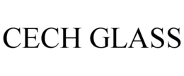 CECH GLASS trademark