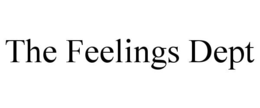 THE FEELINGS DEPT trademark