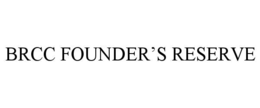 BRCC FOUNDER’S RESERVE trademark