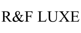 R&F LUXE trademark