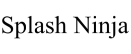 SPLASH NINJA trademark