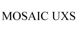 MOSAIC UXS trademark