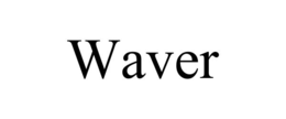 WAVER trademark