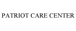 PATRIOT CARE CENTER trademark