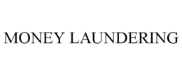MONEY LAUNDERING trademark