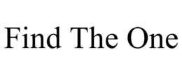 FIND THE ONE trademark