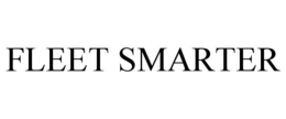 FLEET SMARTER trademark