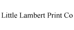 LITTLE LAMBERT PRINT CO trademark