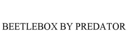 BEETLEBOX BY PREDATOR trademark