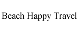 BEACH HAPPY TRAVEL trademark