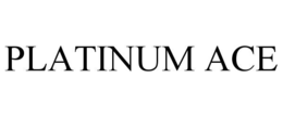 PLATINUM ACE trademark