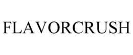 FLAVORCRUSH trademark