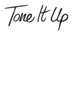 TONE IT UP trademark