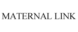 MATERNAL LINK trademark