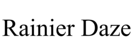RAINIER DAZE trademark