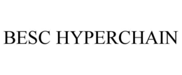 BESC HYPERCHAIN trademark