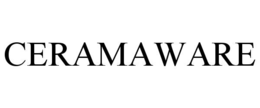 CERAMAWARE trademark