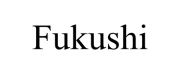 FUKUSHI trademark