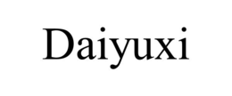 DAIYUXI trademark
