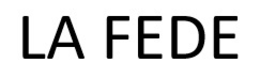 LA FEDE trademark